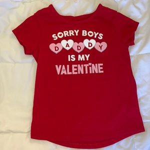 Valentine’s Day Shirt / Tee - toddler - 4T - Sorry Boys Daddy Is My Valentine